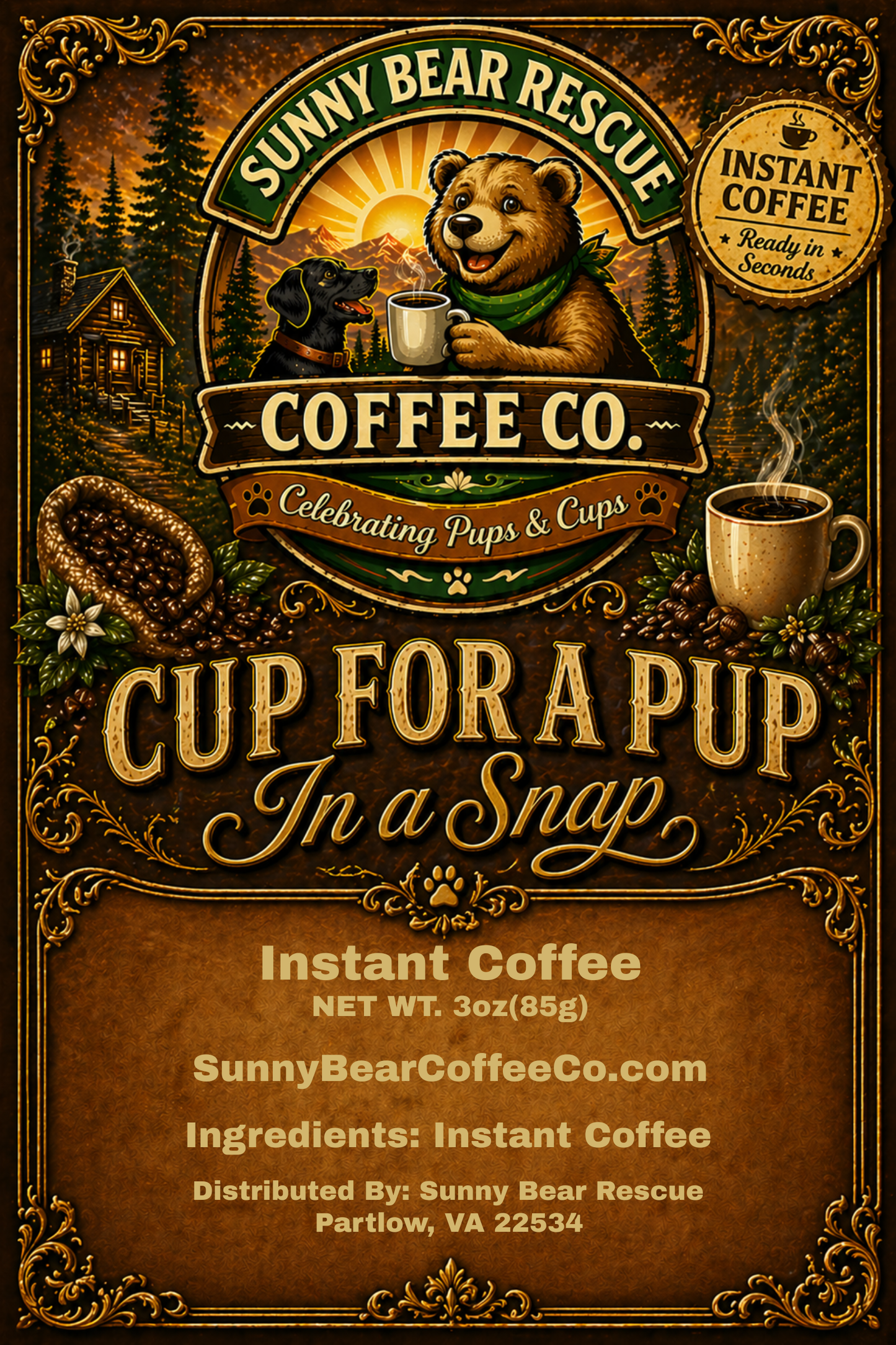 Cup for a Pup in a Snap ~ Instant Coffee Sunny Bear Rescue Coffee Co.